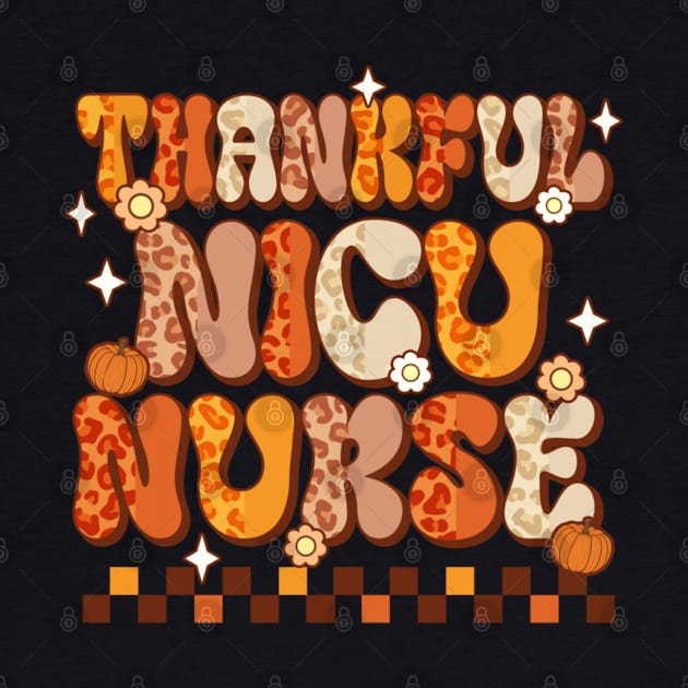 Thanksgiving Thankful NICU Nurse Retro by rhazi mode plagget